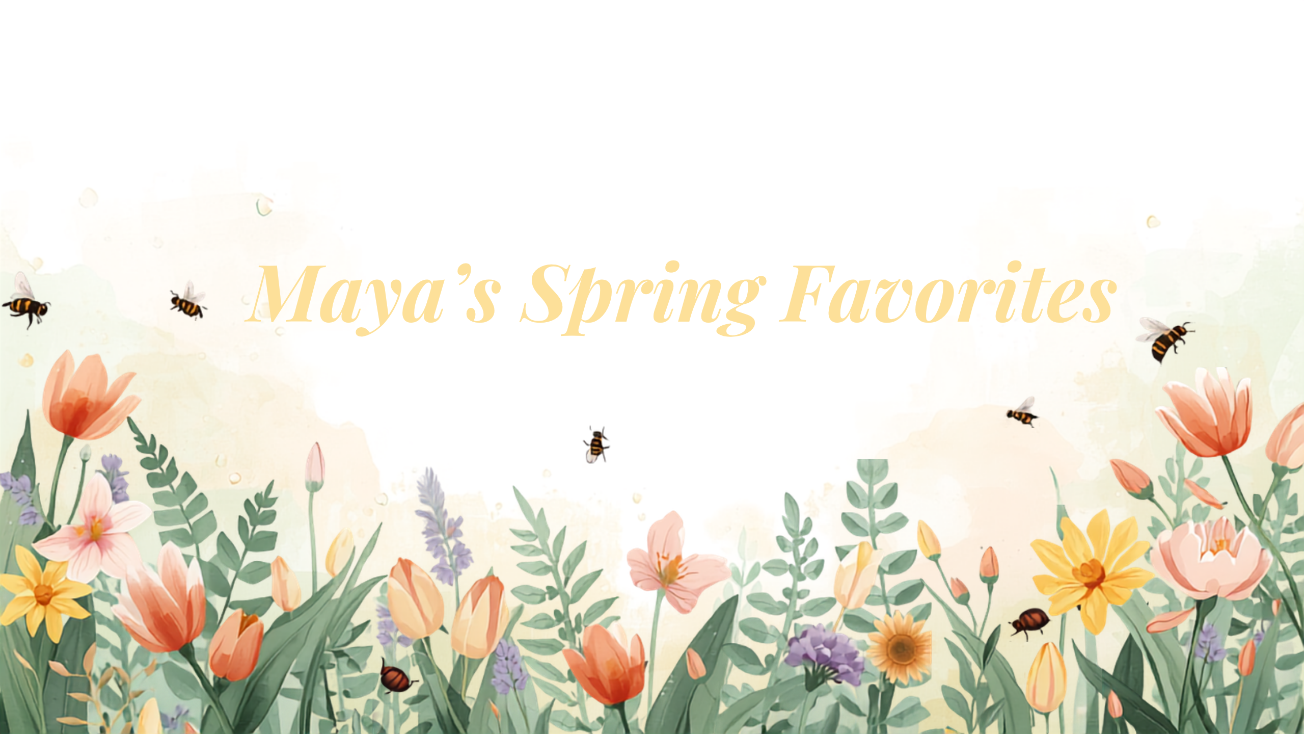 Spring Favorites – 2026